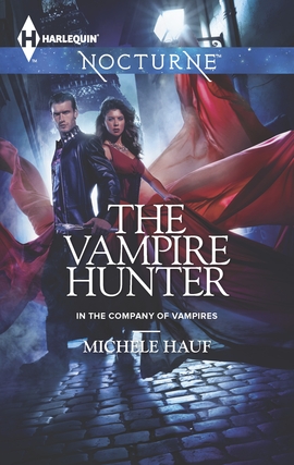 Title details for The Vampire Hunter by Michele Hauf - Available